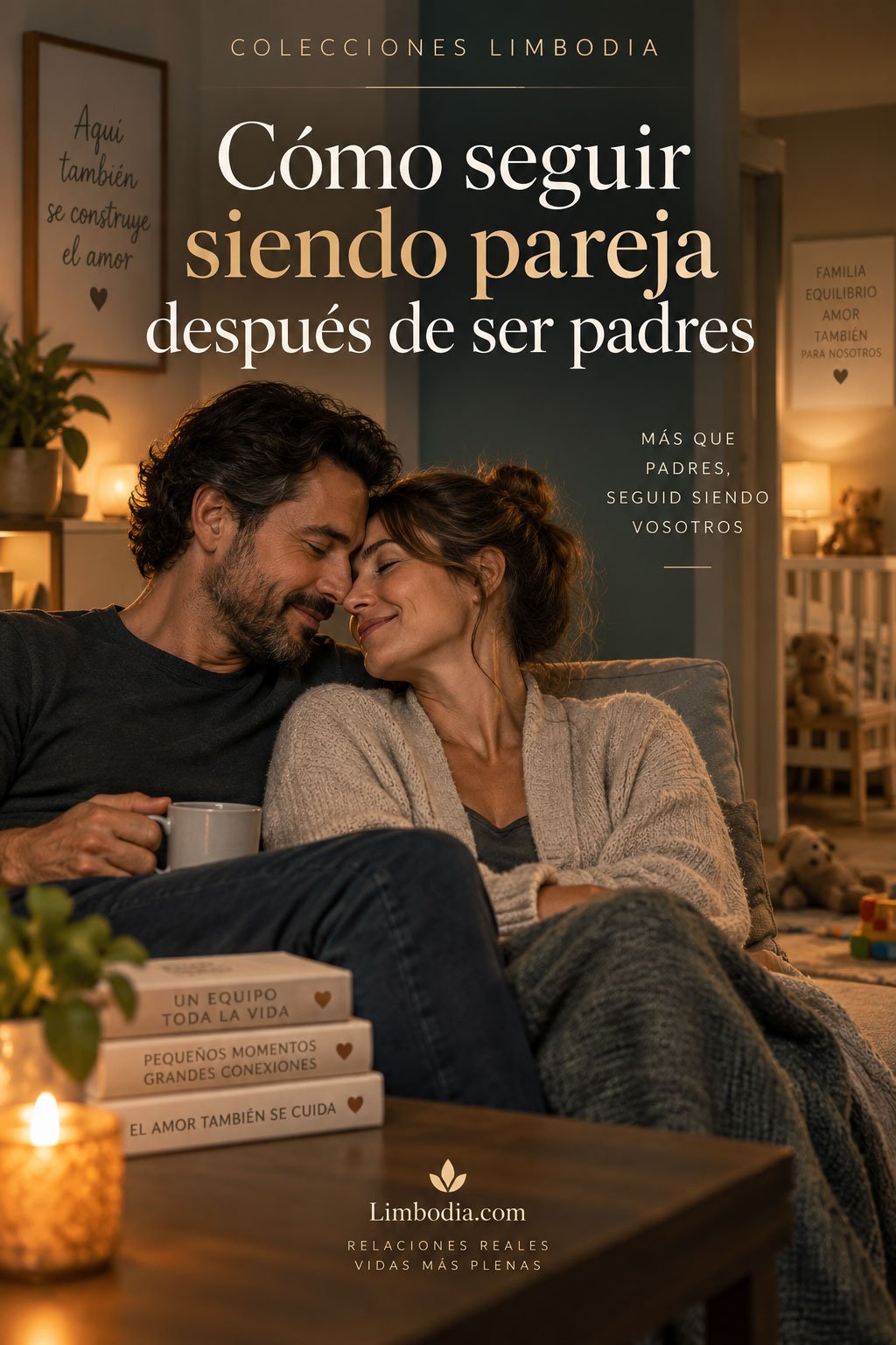 Como seguir siendo pareja despues de ser padres